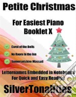 Petite Christmas for Easiest Piano Booklet X. E-book. Formato EPUB ebook