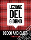 Cecco Angiolieri : Lezione del giorno . E-book. Formato EPUB ebook