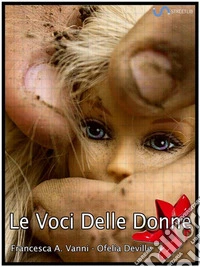 Le voci delle donne. E-book. Formato EPUB ebook
