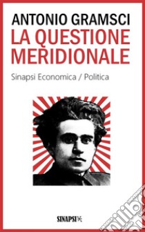 La questione meridionale. E-book. Formato EPUB ebook di Antonio Gramsci