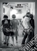 Nomi comuni. E-book. Formato EPUB ebook