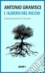 L'albero del riccio. E-book. Formato EPUB ebook