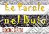 Le parole nel buio. E-book. Formato EPUB ebook