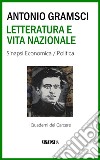 Letteratura e vita nazionale: I Quaderni del Carcere. E-book. Formato Mobipocket ebook