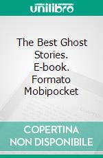 The Best Ghost Stories. E-book. Formato Mobipocket ebook