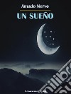 Un Sueño. E-book. Formato EPUB ebook