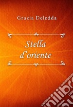 Stella d'oriente. E-book. Formato EPUB ebook