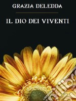 Il Dio dei viventi. E-book. Formato EPUB ebook