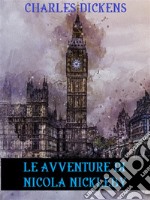 Le avventure di Nicola Nickleby. E-book. Formato EPUB ebook