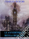Le avventure di Nicola Nickleby. E-book. Formato EPUB ebook di Charles Dickens