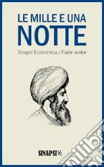 Le mille e una notte. E-book. Formato EPUB ebook