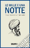 Le mille e una notte. E-book. Formato EPUB ebook di Antoine Galland