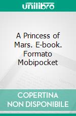 A Princess of Mars. E-book. Formato Mobipocket ebook