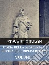 Storia della decadenza e rovina dell&apos;Impero Romano Volume 5. E-book. Formato EPUB ebook