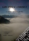 Camosci ad Alta Quota: Guida escursionistica. E-book. Formato EPUB ebook di Fabio