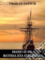 Diario di un naturalista giramondo. E-book. Formato EPUB