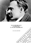  Nietzsche, l'antipolitico e i regimi totalitari del '900. E-book. Formato EPUB ebook di marco purita