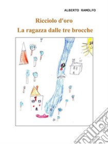 Due Novelle - vol.1. E-book. Formato EPUB ebook di Alberto Ramolfo