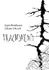 Frammenti. E-book. Formato PDF ebook