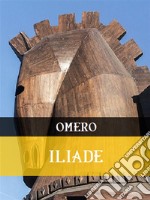 Iliade. E-book. Formato EPUB ebook