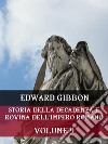 Storia della decadenza e rovina dell&apos;Impero Romano  Volume 9. E-book. Formato EPUB ebook