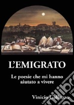 L’emigrato. E-book. Formato PDF ebook