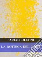 La bottega del caffè. E-book. Formato EPUB ebook