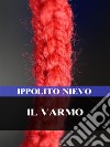 Il Varmo. E-book. Formato EPUB ebook