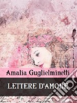 Lettere d&apos;amore. E-book. Formato EPUB