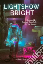 Lightshow Bright. E-book. Formato EPUB ebook