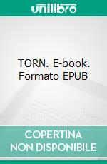TORN. E-book. Formato EPUB