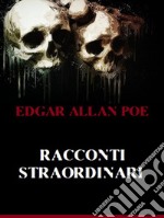 Racconti straordinari. E-book. Formato EPUB ebook