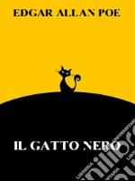 Il gatto nero. E-book. Formato EPUB ebook