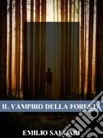 Il vampiro della foresta. E-book. Formato EPUB ebook