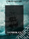Sandokan, La tigre della Malesia. E-book. Formato EPUB ebook di Emilio Salgari