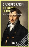 Il giorno - Le odi: Edizione Integrale. E-book. Formato EPUB ebook