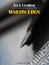 Martin Eden. E-book. Formato EPUB ebook