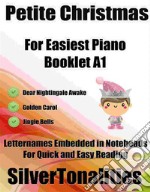 Petite Christmas for Easiest Piano Booklet A1. E-book. Formato EPUB ebook