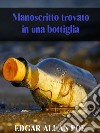 Manoscritto trovato in una bottiglia. E-book. Formato EPUB ebook