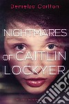 Nightmares of Caitlin Lockyer. E-book. Formato Mobipocket ebook