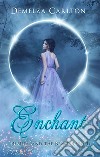 Enchant - Beauty and the Beast Retold. E-book. Formato EPUB ebook