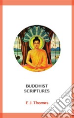 Buddhist Scriptures. E-book. Formato EPUB