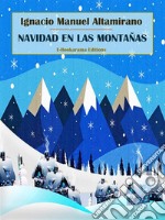 Navidad en las montañas. E-book. Formato EPUB ebook