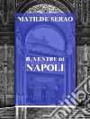 Il ventre di Napoli. E-book. Formato EPUB ebook