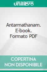 Antarmathanam. E-book. Formato PDF ebook di Maharathi