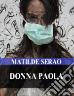 Donna Paola. E-book. Formato EPUB ebook