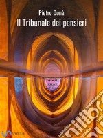 Il Tribunale dei pensieri. E-book. Formato EPUB