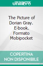 The Picture of Dorian Gray. E-book. Formato Mobipocket