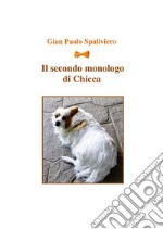 Il secondo monologo di Chicca. E-book. Formato PDF ebook