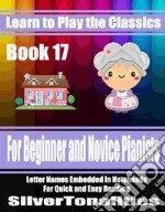 Learn to Play the Classics Book 17. E-book. Formato EPUB ebook